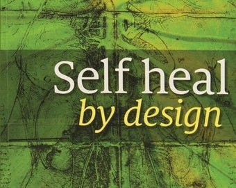 Self Heal by design Barbara O'Neill: A guide to holistic healing & personal growth, design your path to wellness with workbook e-copy free.