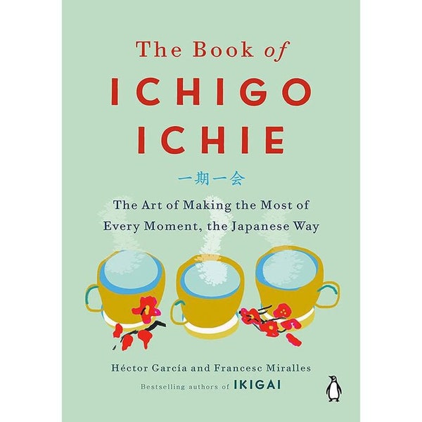 Ichigo Ichie : l'art de tirer le meilleur parti de chaque moment, le concept japonais selon lequel chaque rencontre est une expérience unique.