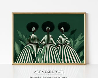 May include: A framed wall art print featuring three figures with dark skin and large afro hairstyles, wearing matching white and dark green striped dresses and headwraps, set against a deep green background with stylized green foliage.