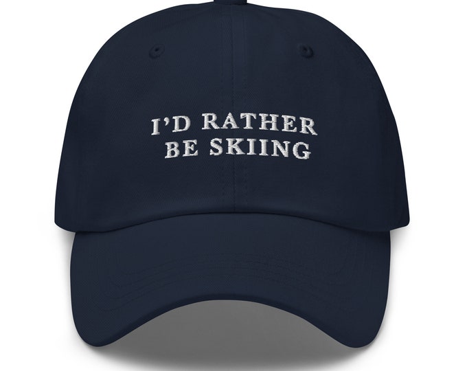 I’d Rather Be Skiing hat, Ski Gifts, Baseball Hat for Ski Lover, Ski Weekend Trip, Snow Skiing Hat, Ski Bacherlorette, Funny Skiing Gift