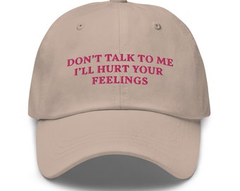 Don’t Talk to Me I’ll hurt your Feelings hat, Overstimulated Cap, Y2K Accessories, Clean Girl Hat, 2000s Style, Y2K Baseball Cap, Antisocial