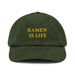 Ramen is Life Corduroy hat Noodle Gifts Japanese Streetwear Ramen Cap Japan Holiday Gifts Ramen Bowl Accessories Noodle Soup Trending Hat