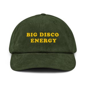 Big Disco Energy Corduroy Hat Embroidered Retro Party Hat Fun Night Out Hat Disco Lovers Gift Vintage Vibe Hat Music Festival Cap Disco Hat