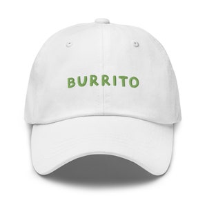 Burrito Dad hat Burrito Gifts Burrito Embroidered Baseball Cap Mexican Food Mexican Trip Hat Mexico Gifts Mexican Chef Gifts Mexico Foodie