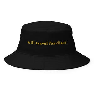 Will Travel for Disco Bucket Hat Disco Ball Hat Disco Music Lover Trendy Hat Music Festival Disco Party Outfit Disco Music Gift Rave