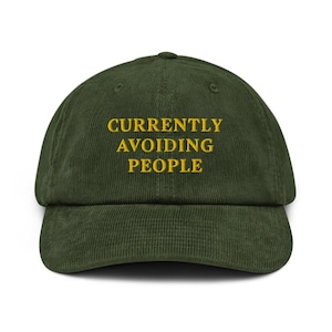Currently Avoiding People Hat Introvert Gift Casual Cap Social Distancing Humor Anti-Social Vibes Introvert Corduroy Gift Stay In Homebody