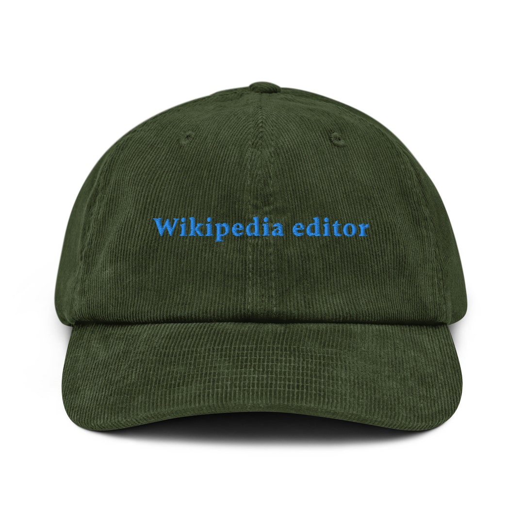 Wikipedia Editor Funny Embroidered Corduroy Hat Internet Meme Cap Nerdy Internet Gifts Geek Style Stan Twitter Weirdcore Clothing Trending - Etsy Norway Wikipedia Editor Funny Embroidered Corduroy Hat Internet Meme Cap Nerdy Internet Gifts Geek Style Stan Twitter Weirdcore Clothing Trending - Etsy Norway