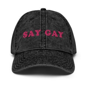 Say Gay Hat Gay Rights Embroidered Vintage Cotton Twill Cap Pride Hat Queer Gifts Bisexual Cap LGBT Pride Progressive Gift Gay Pride Hat