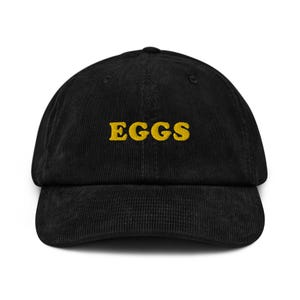 Eggs Hat – Embroidered Corduroy Cap for Egg Lovers, Breakfast Foodie Gift, Brunch Aesthetic Hat, Poached or Fried Eggs Fun Cap