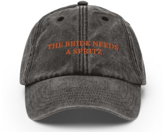 The Bride Needs a Spritz Vintage Hat, Spritz Wedding Cocktail, Gift for Cocktail Loving Bride, Aperol Spritz Hen Party Baseball Cap