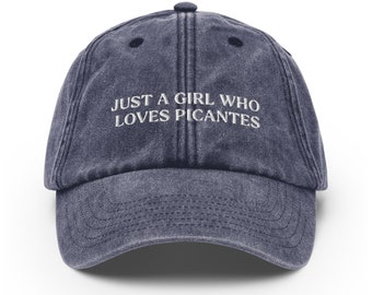 Just a Girl who Loves Picantes Vintage Hat, Picante Lover Baseball Cap, Spicy Margarita Gifts, Tequila Cocktail Accessories, Soho House Hat