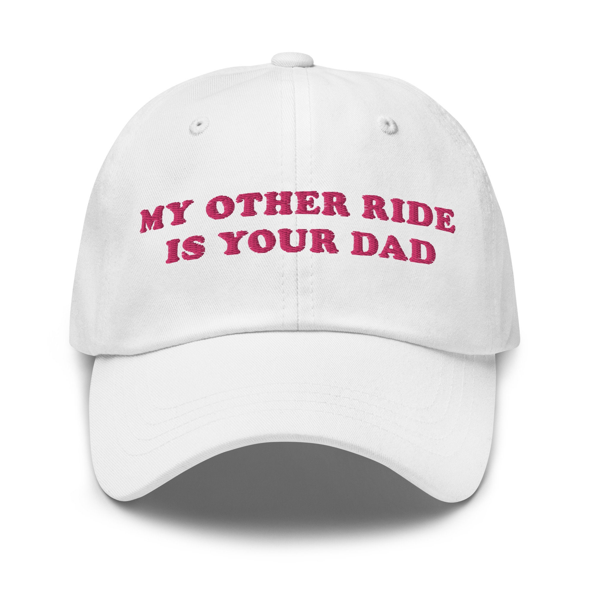 My Other Ride is Your Dad Hat New Driver Funny Gift Y2K Hat Gag Accessories Y2K Cap Gen Z Humour Cap Funny Adult Humour Sarcastic Hat