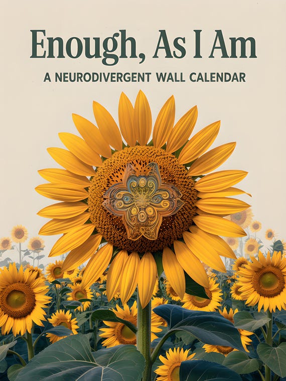 Enough, As I Am: A Neurodivergent Wall Calendar