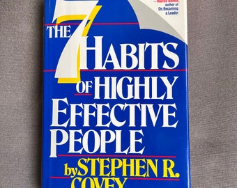 Le 7 abitudini delle persone altamente efficaci (1989) Prima edizione di Stephen R. Covey (copertina rigida)