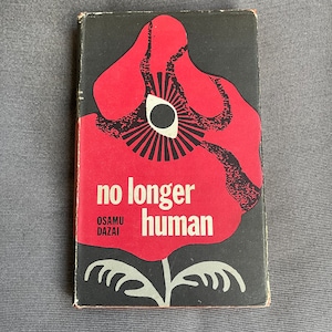 No Longer Human (1958) First Edition First Printing by Osamu Dazai (Hardcover)