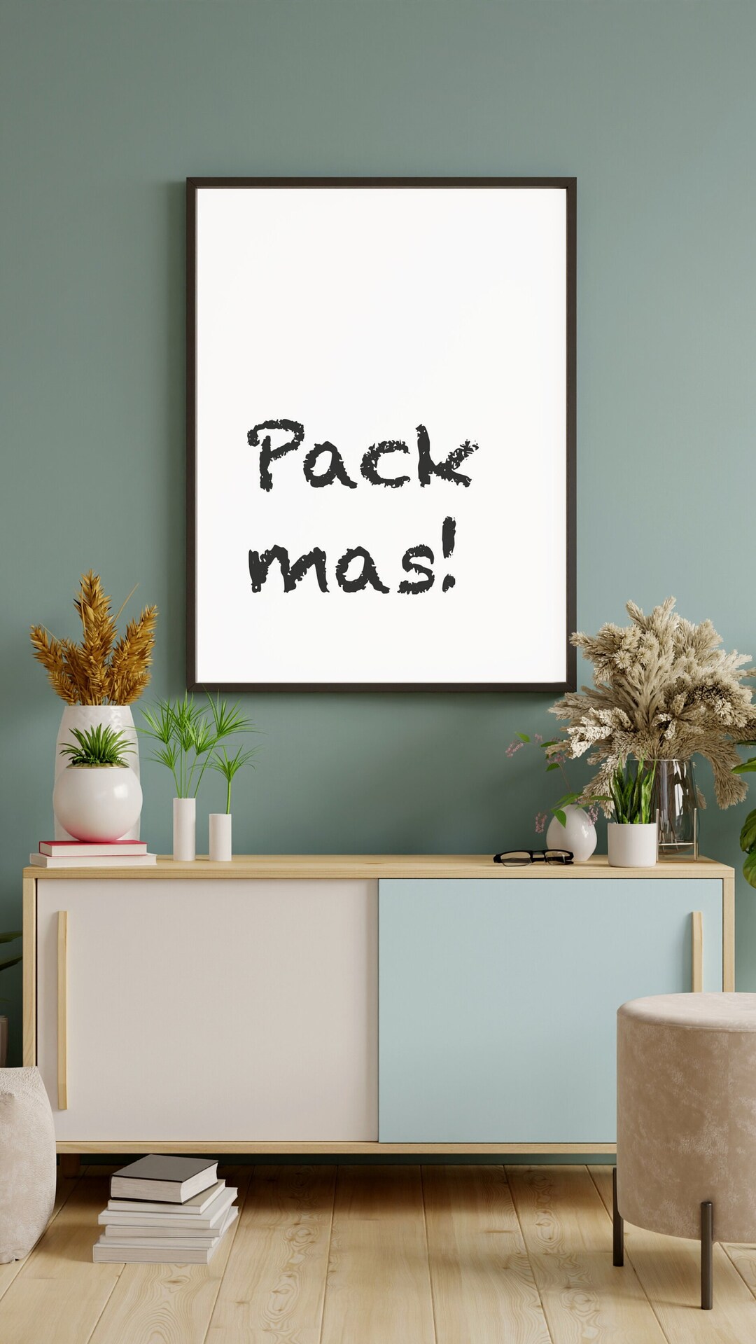 Pack Mas, Bayerisch, Mundart, Dialekt, Bayern, Poster, Bayrisch