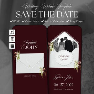 May include: A digital wedding website template displayed on two smartphones with a deep burgundy background. The screens feature the text "SAVE THE DATE," "Sophia & JOHN," and "06 | 27 | 2027," along with icons for RSVP, countdown, calendar, and song player.