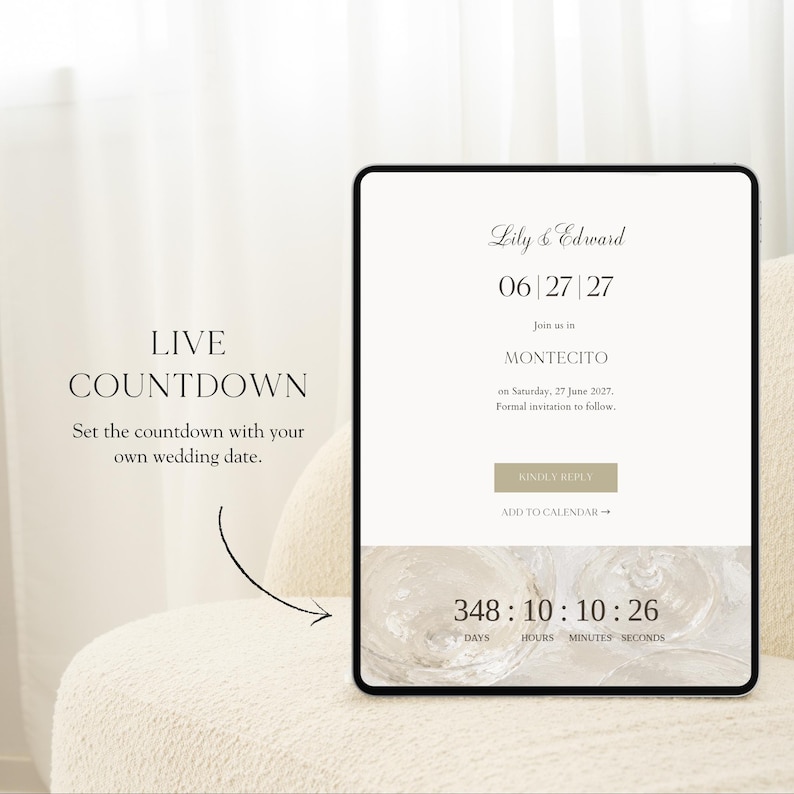 May include: A digital tablet screen displaying a wedding countdown interface with the names Lily & Edward, the date 06|27|27, location Montecito, and a live countdown timer showing 348 days, 10 hours, 10 minutes, and 26 seconds over a glass background.