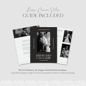 May include: A digital guide set featuring three pages with black and white photography. The central document is titled STEP-BY-STEP CANVA GUIDE BY STUDIO ROSALUNA. The top text reads EASY CANVA SETUP GUIDE INCLUDED. The bottom text introduces Charlotte.
