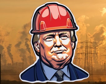 Etiqueta engomada del sombrero duro de Donald Trump - Etiqueta engomada del trabajo de construcción - Pegatinas de cuello azul