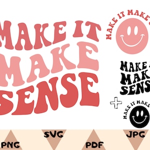 Haz que tenga sentido Svg, Archivo Svg ondulado retro, Black Lives Matter Svg, Camisa de mujer Svg, Png, Camiseta de moda Png, Letras onduladas Png, Png de moda, Svg