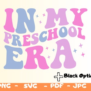 In My Preschool Ära SVG,, Kinder T-Shirt, Back to School Png, Kindergarten Png, erster Tag der Pre-K Kinder Ära SVG, Vorschul Shirt Png