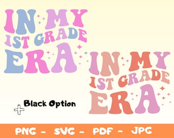 In My 1st Grade Era SVG PNG, First Grade Era Svg, Teachers Back to ...