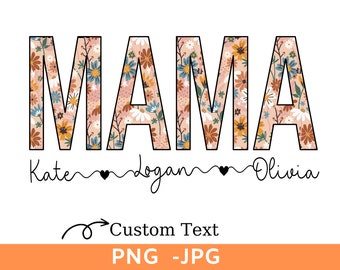 Personalized Mama Floral Shirt: Custom Kids Names, Retro Mom Gift (Digital Download)