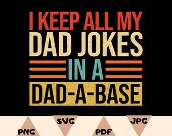 Dad Jokes Database SVG, Funny Father's Day Gift (Digital Download)