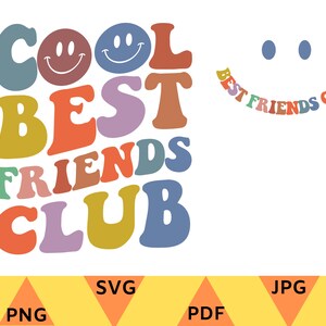 クールなベストフレンズクラブスウェットシャツ SVG、クールなフレンズクラブパーカー SVG PNG、ベストフレンズシャツ SVG、PNG、クールなベストフレンズTシャツ SVG、レディースTシャツ SVG