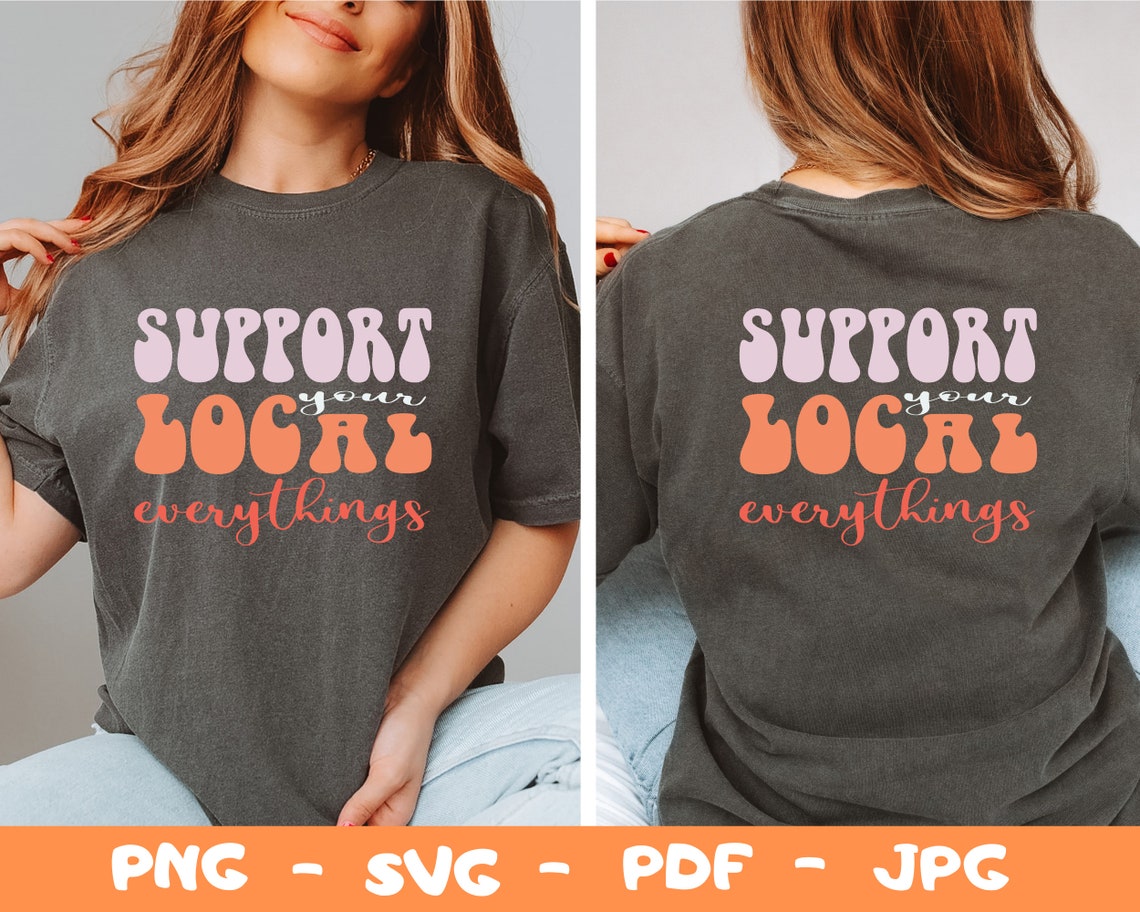 Support Local Everything Svg-png, Small Business Svg, Shop Small Svg ...