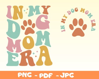 Na minha era de mãe de cachorro SVG, PNG engraçado para amantes de cães (Download digital)