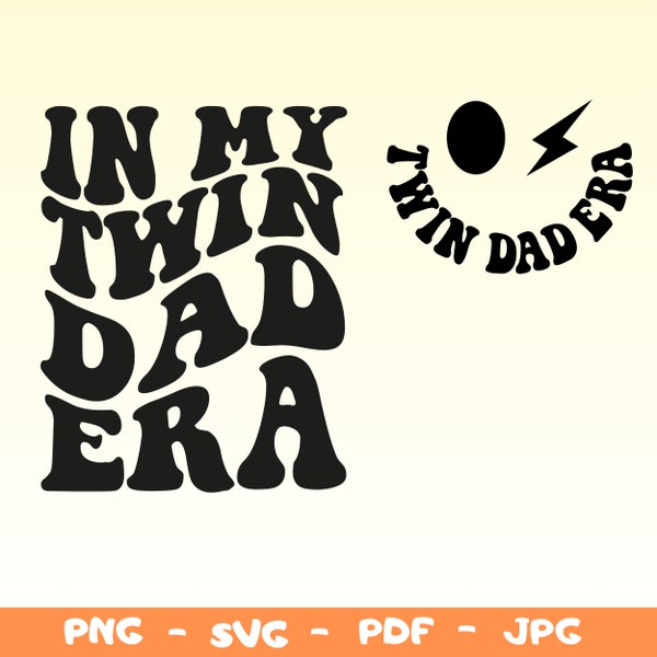 In My Twin Dad Era Svg,In My Dad Era Png,Funny Dad Svg,Dad Svg Png,Father Day Svg,Gift For Dad,Daddy Svg,Cool Dad Svg,Gifts For New Dad Svg