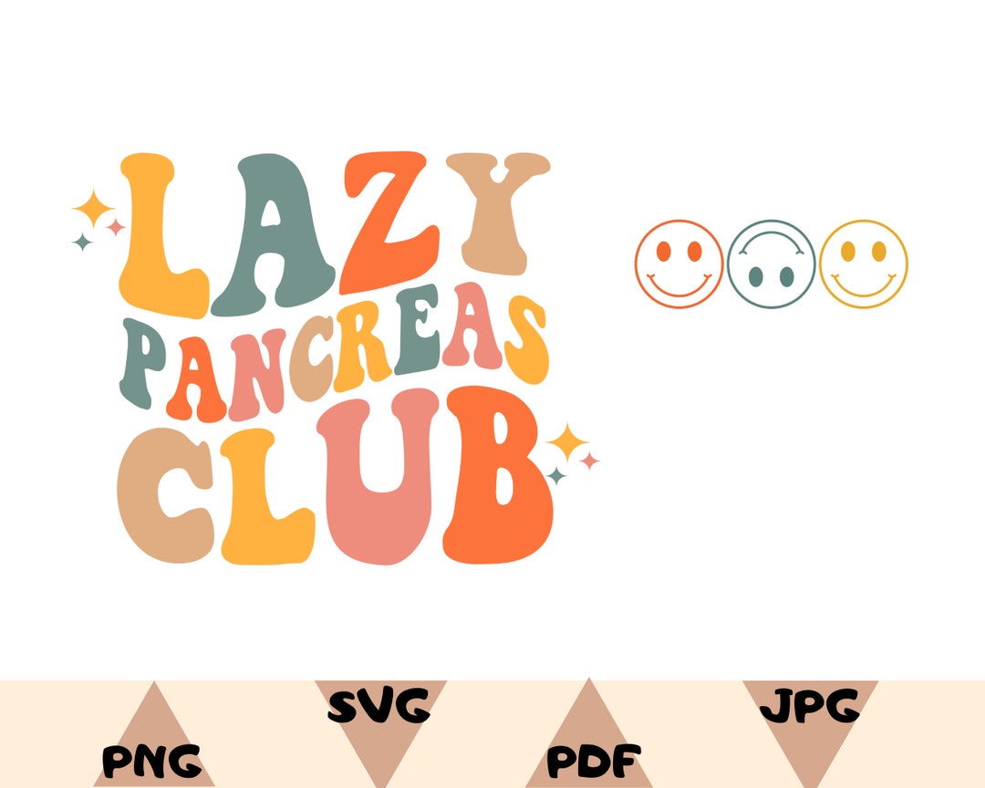 Lazy Pancreas Club Svg, Diabetes Awareness Svg Png (digital Download ...