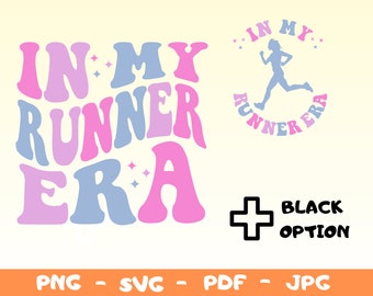 May include: A digital design featuring the text "In My Runner Era" in pink and blue with a silhouette of a runner in a circle. The text "In My Runner Era" is in a retro font style. The design also includes a black plus sign with the text "Black Option".