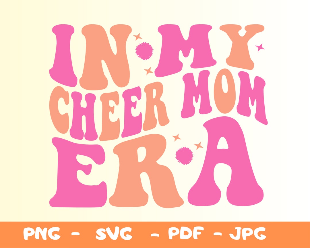 In My Cheer Mom Era,cheer Mom Svg,cheer Mama Png,cheer Mom Era Svg