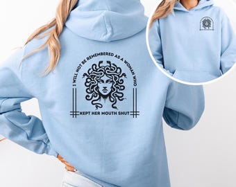 I Won't Be Remembered as a Woman Who Kept Her Mouth Shut Empowering Woman Sweatshirt, Feminist Wear, Inspirational Apparel, Activism Hoodie