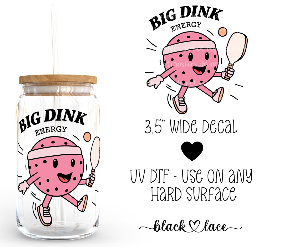 UV DTF Cup Wrap | Libby Beer Can Glass 16oz | Big Dink Energy | - Etsy