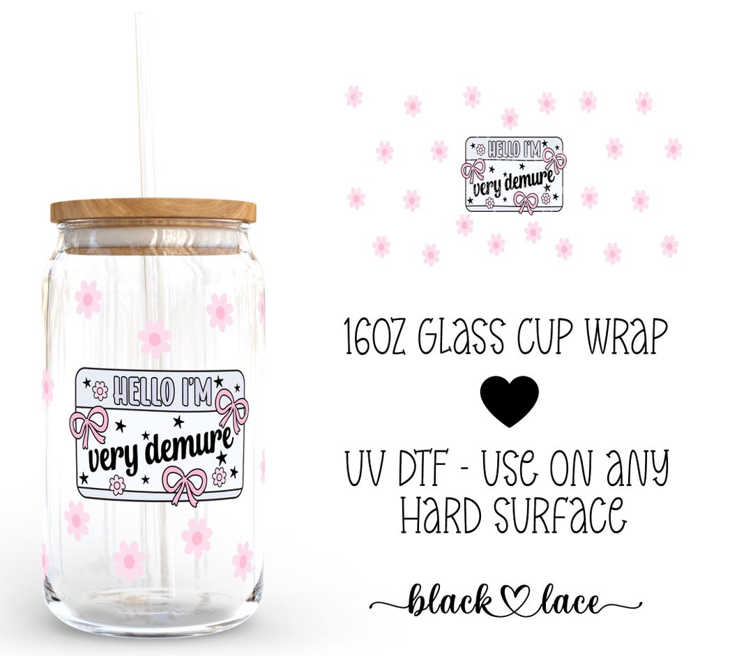UV DTF Cup Wrap | Libby Beer Can Glass 16oz | Very Demure | - Etsy