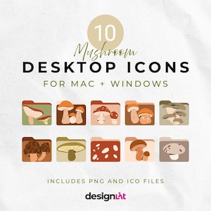 May include: A digital set of 10 mushroom desktop icons for Mac and Windows, featuring various folder designs with earthy tones and mushroom illustrations. The text reads 10 Mushroom DESKTOP ICONS FOR MAC + WINDOWS and INCLUDES PNG AND ICO FILES.