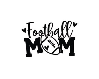 May include: Black and white graphic design with the text "Football Mom" and a football with a heart in the center.