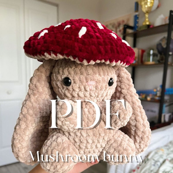 Mushroom Bunny Crochet Pattern | Spring plushie pattern | bunny pattern | Mushroom hat plush | cute bunnies pattern | amigurumi | rabbit