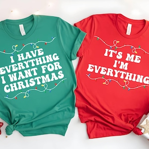 I Have Everything I Want for Christmas PNG , It&#39;s me I&#39;m Everything SVG , Couple Matching Christmas , Love Xmas Party Couple SVG
