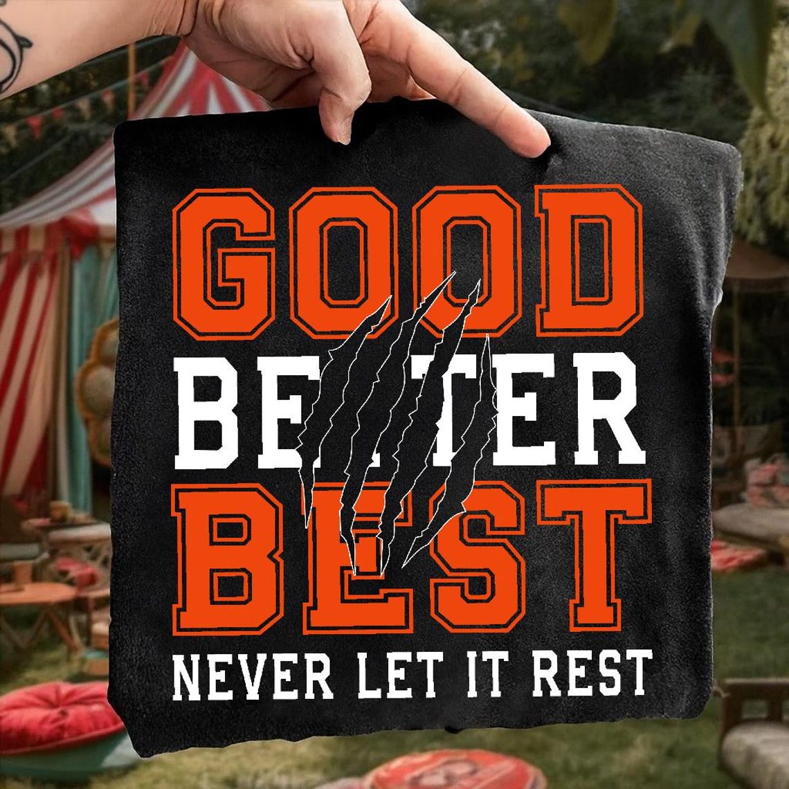 Good Better Best Never Let It Rest SVG PNG, Motivation Bear Png ...