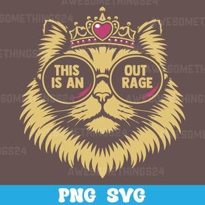 Może przedstawiać: Ilustracja złotego kota w okularach z napisem "THIS IS AN OUTRAGE" i koroną z różowym sercem. Obraz jest na brązowym tle z tekstem "PNG SVG" na dole.
