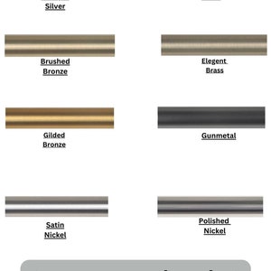 Puede incluir: Un gráfico que muestra diferentes acabados de postes metálicos para varillas y accesorios metálicos personalizados. Los acabados incluyen plata antigua, negro, bronce cepillado, latón elegante, bronce dorado, metal gris, níquel satinado y níquel pulido.