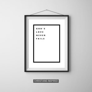 Printable God&#39;s Love Never Fails  Christian Inspirational Poster Minimalist Wall Art Faith-Based Biblical Decor
