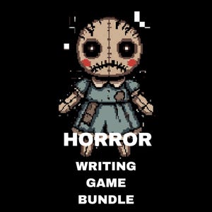 May include: A pixel art doll with stitched features and a blue dress, set against a black backdrop. The words "HORROR WRITING GAME BUNDLE" are written below the doll in white text.