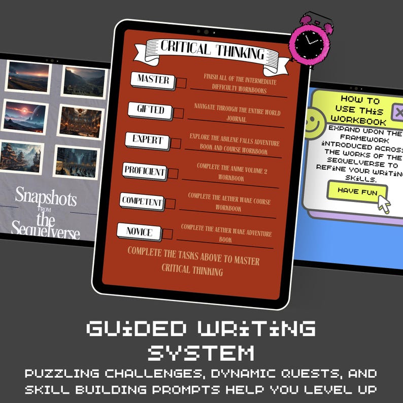 May include: Digital tablets displaying educational content. One tablet shows a checklist for critical thinking, another displays writing prompts, and a third showcases images. The text includes "Guided Writing System" and "Snapshots from the Sequelverse."