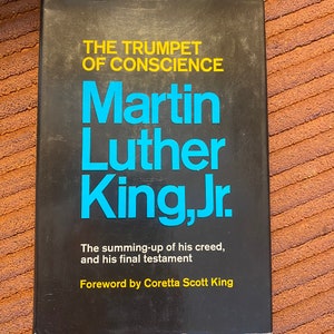 Dr MLK Jr, The Trumpet of Conscience, 1968, First U.S. Edition